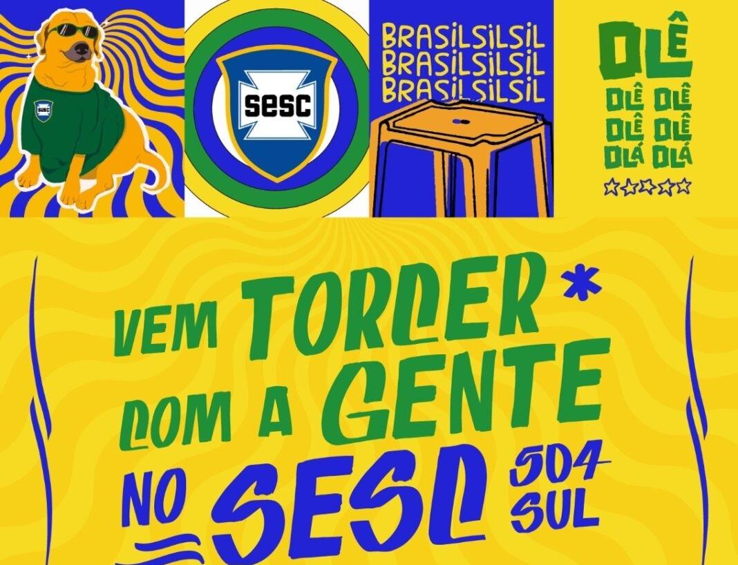 Sesc 504 Sul transmite estreia do Brasil com roda de samba