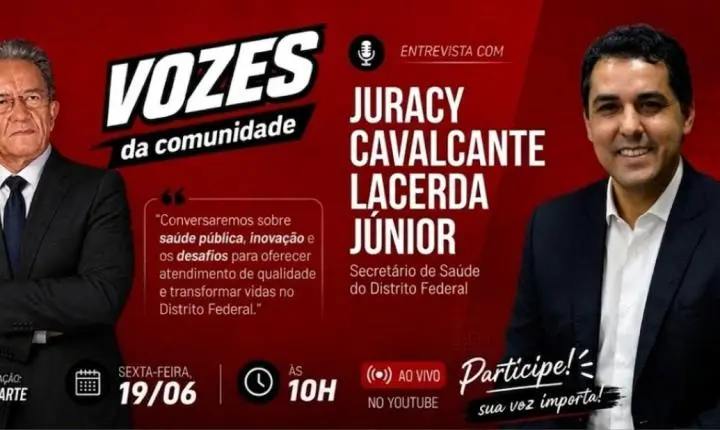 Secretário de Saúde do DF participa do Vozes da Comunidade para responder à população nesta sexta-feira